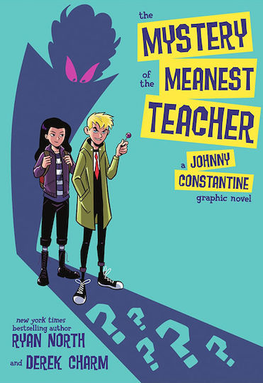 The Mystery of the Meanest Teacher The Mystery of the Meanest Teacher