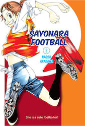 Sayonara, Fußball 2