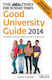 The Times Good University Guide 2014 , Къде да отидем и какво да учим