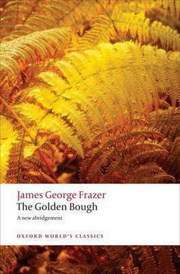 The Golden Bough , Eine Studie über Magie und Religion