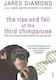 The Rise and Fall of the Third Chimpanzee, How our Animal Heritage Affects the Way we Live