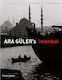 Ara Guler's Istanbul