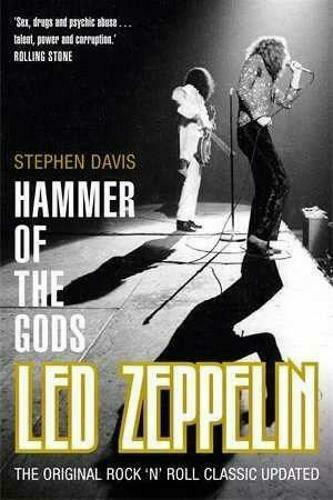 Hammer of the Gods , Led Zeppelin Unauthorized