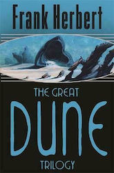 The Great Dune Trilogy, Dune & Dune Messiah & Children of Dune
