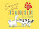 Simon's Cat: It's a Dog's Life