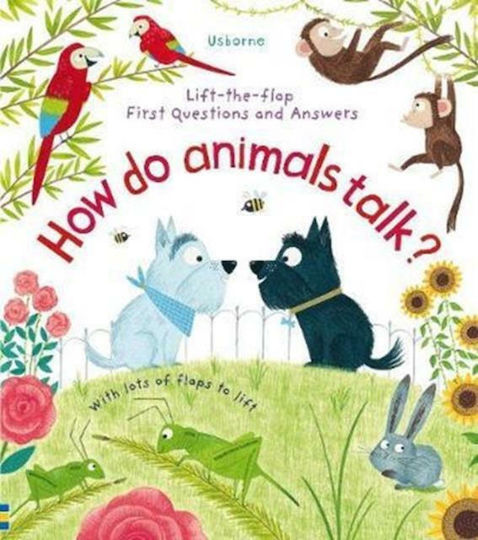 How Do Animals Talk?, Първи въпроси и отговори How Do Animals Talk?, Първи въпроси и отговори