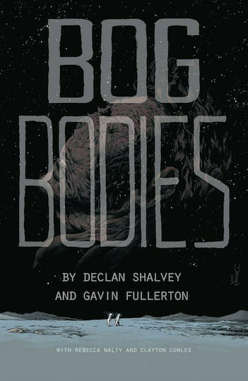 Bog Bodies, ogn