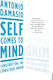 Self Comes to Mind, Constructing the Conscious Brain
