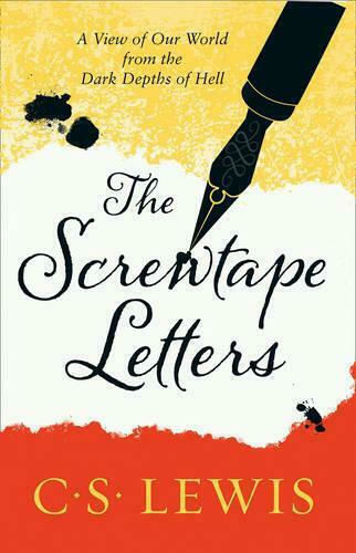 The Screwtape Letters, Letters From A Senior to A Junior Devil