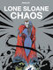 Lone Sloane: Chaos