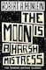 The Moon Is A Harsh Mistress