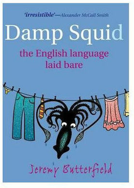 Damp Squid, The English Language Laid Bare