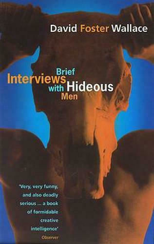 Brief Interviews With Hideous Men