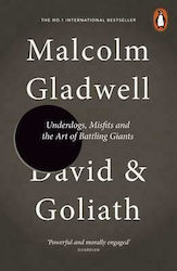 David and Goliath, Underdogs, Außenseiter und die Kunst, Giganten zu bekämpfen