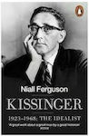 Kissinger 1923-1968: The Idealist