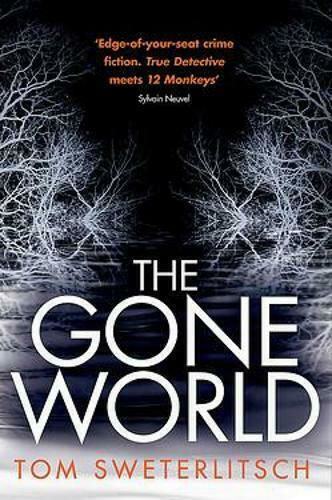 The Gone World The Gone World