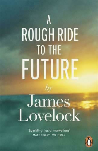 A Rough Ride To The Future A Rough Ride To The Future