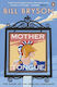 Mother Tongue, The Story of the English Language