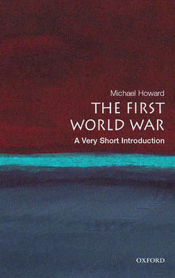 Very Short Introductions : The First World War A Format