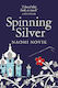 Spinning Silver