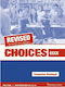 Choices Ecce, Arbeitsbuch & Begleitheft