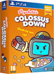 Colossus Down Zerstören Sie sie Edition PS4 Spiel