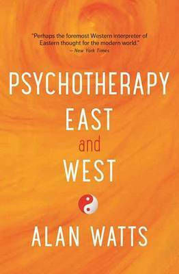 Psychotherapy East and West Psychotherapy East and West