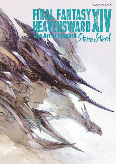 Final Fantasy XIV: Heavensward, The Art of Ishgard - Stone and Steel Final Fantasy XIV: Heavensward, The Art of Ishgard - Stone and Steel