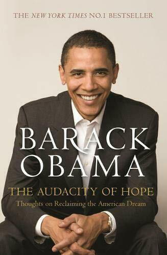 The Audacity of Hope, Thoughts on Reclaiming the American Dream