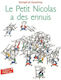 Le Petit Nicolas, проблеми