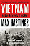 Vietnam : An Epic Tragedy 1945-1975