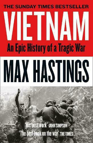 Vietnam : An Epic Tragedy 1945-1975