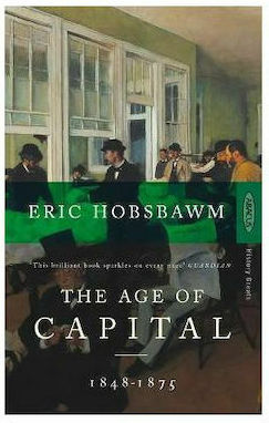 The Age of Capital, 1848-1875 The Age of Capital, 1848-1875