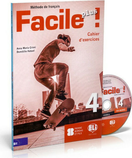 Facile Plus! 4: Cahier d' Exercices , (+ CD)
