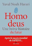 Homo Deus, Une Breve Histoire de l' Avenir