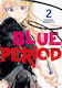 Blue Period, Vol. 2