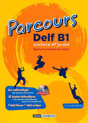 Parcours Delf B1 Scolaire et Junior