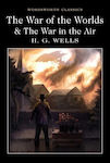 The War of the Worlds And the War in the Air