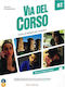 Via del Corso : Libro Dello Studente ed Eserciz...