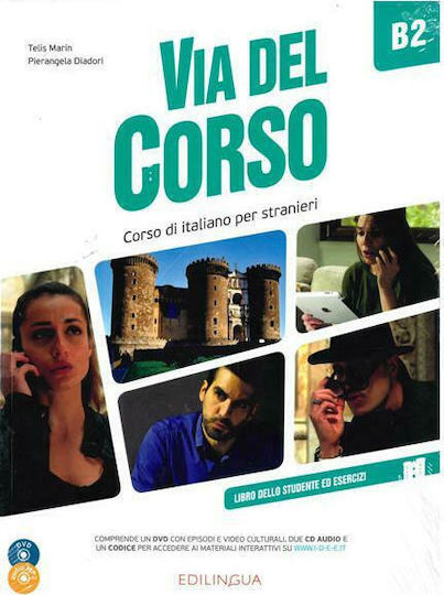 Via del Corso : Libro Dello Studente ed Esercizi B2, + 2 CD + DVD