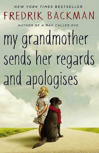 My Grandmother Sends Her Regards And Apologises