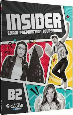 Insider B2 Exam Preparation, Coursebook (& Audio Disc) (student Book)