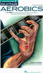 Hal Leonard Guitar Aerobics Μέθοδος Εκμάθησης για Κιθάρα