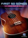 Hal Leonard First 50 Songs You Should Play pentru Instrumente cu coarde Partitură pentru ukulele