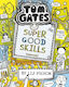 Tom Gates, Super Good Skills (Almost...)