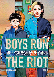 Boys Run the Riot, Bd. 3