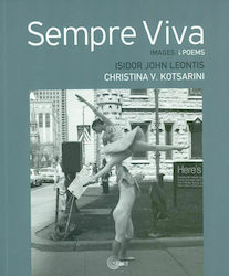 Sempre Viva, Images & Poems