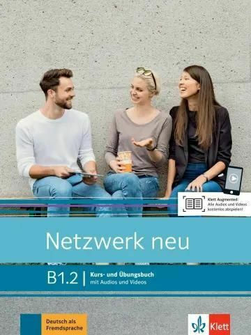 Netzwerk neu in Teilbanden: Kurs- und Ubungsbuch B1.2 , С аудио и видеоклипове