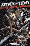 Attack On Titan, The Anime Guide