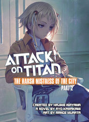 Attack On Titan, The Harsh Mistress Of The City, Part 2